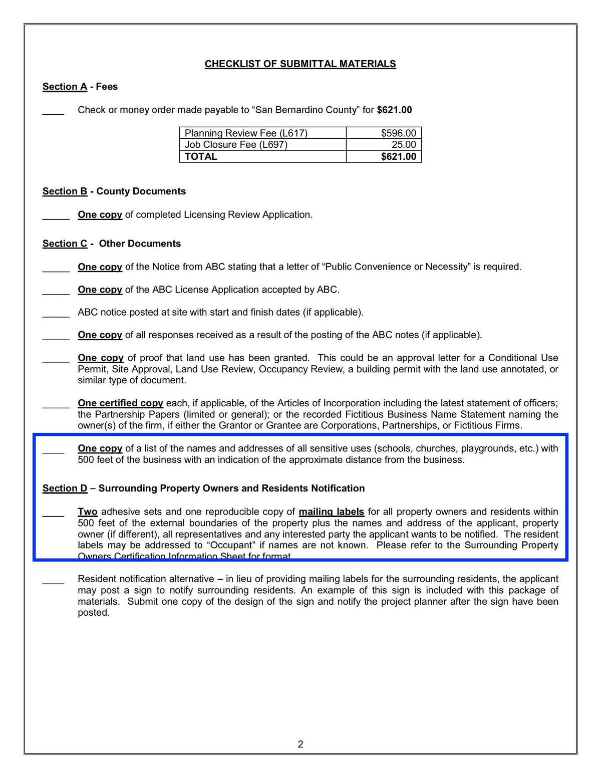 San Bernardino County Checklist of Submittal Materials Section D Surrounding Property Owners and Residents Notification. Mailing labels within 500 feet